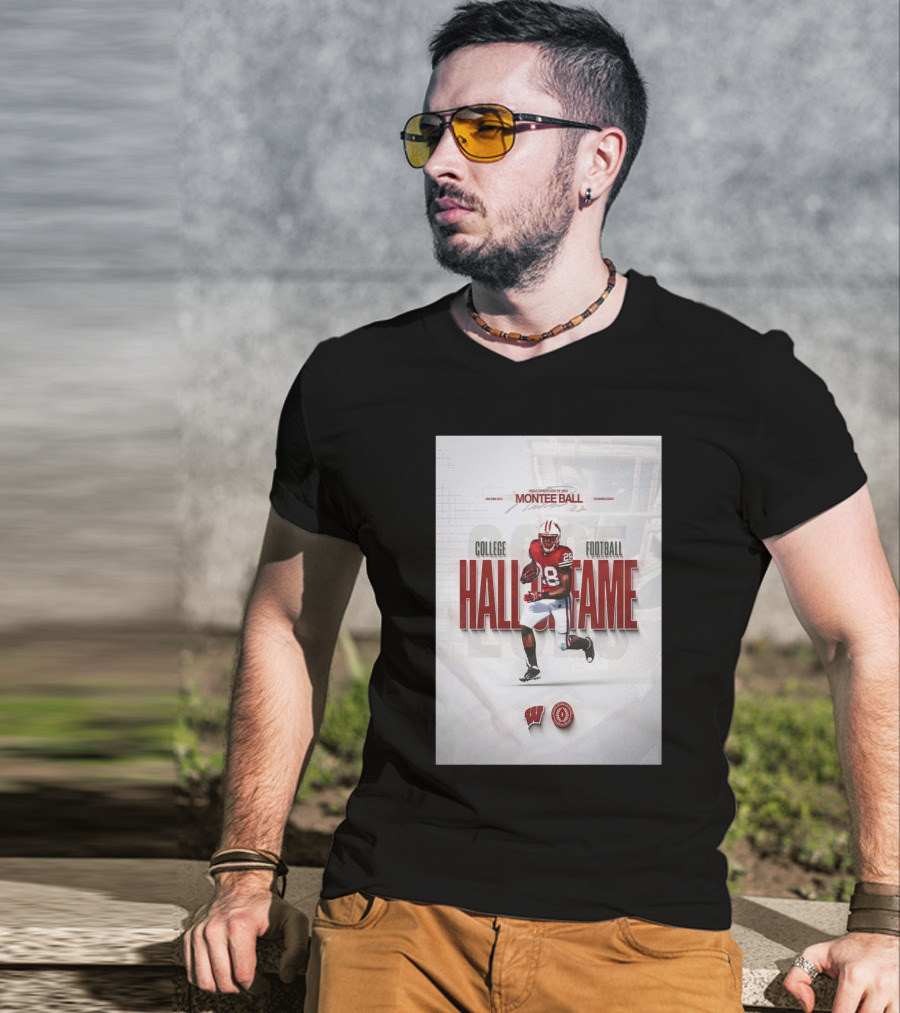 Montee Ball Induction Class Of 2025 College Football Hall Of Fame Wisconsin Badgers Running Back T-Shirt