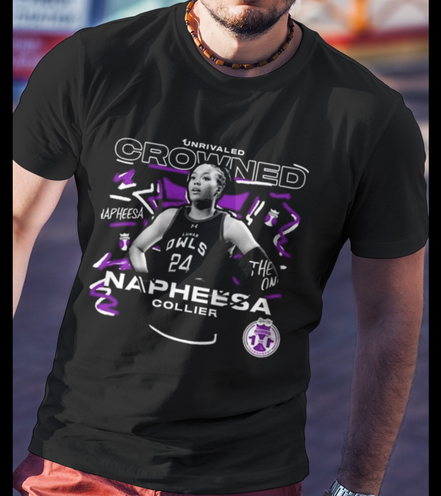 Unrivaled Crowned Napheesa Collier The One Owls 24 T-Shirt