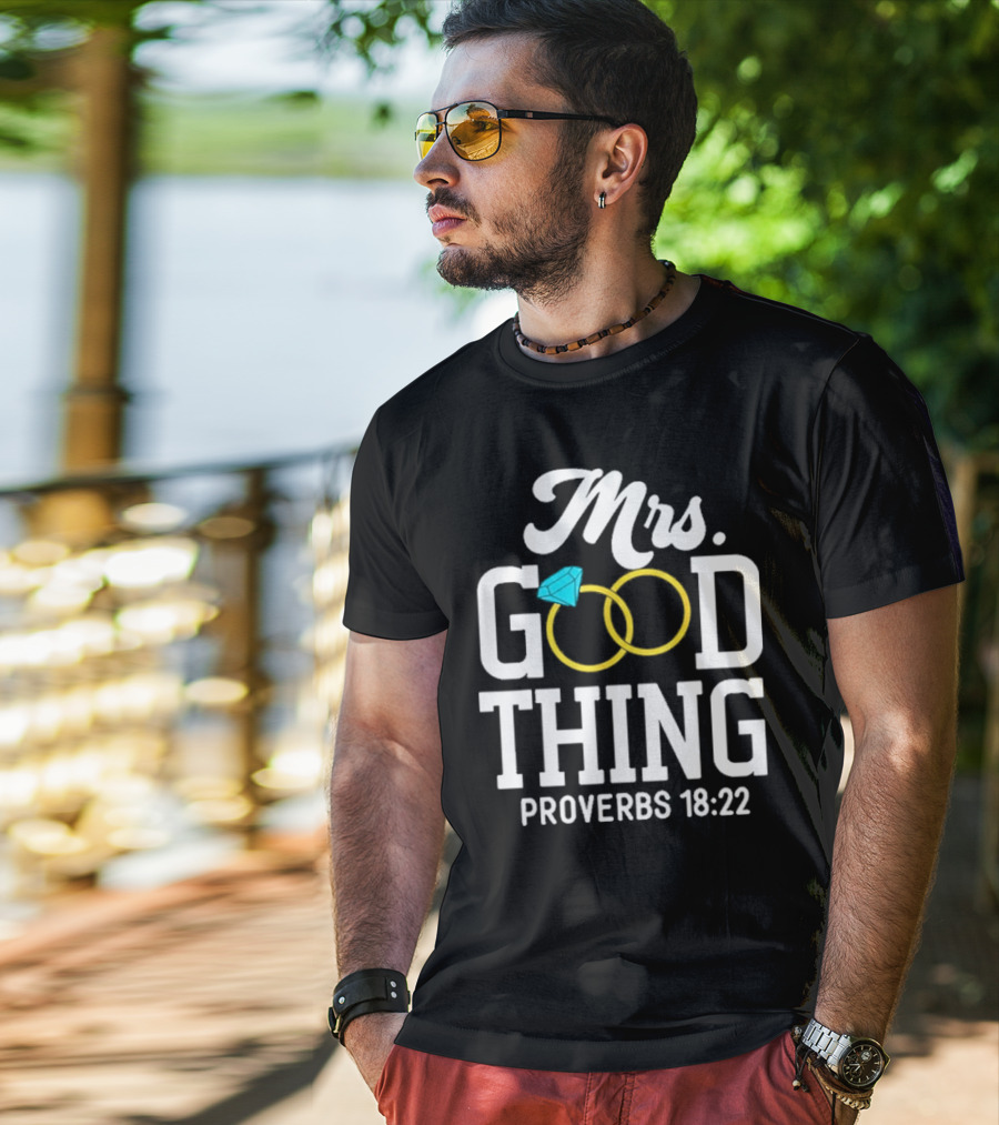 Mrs Good Thing Proverbs 18 22 Wedding Rings With Blue Diamond T-Shirt