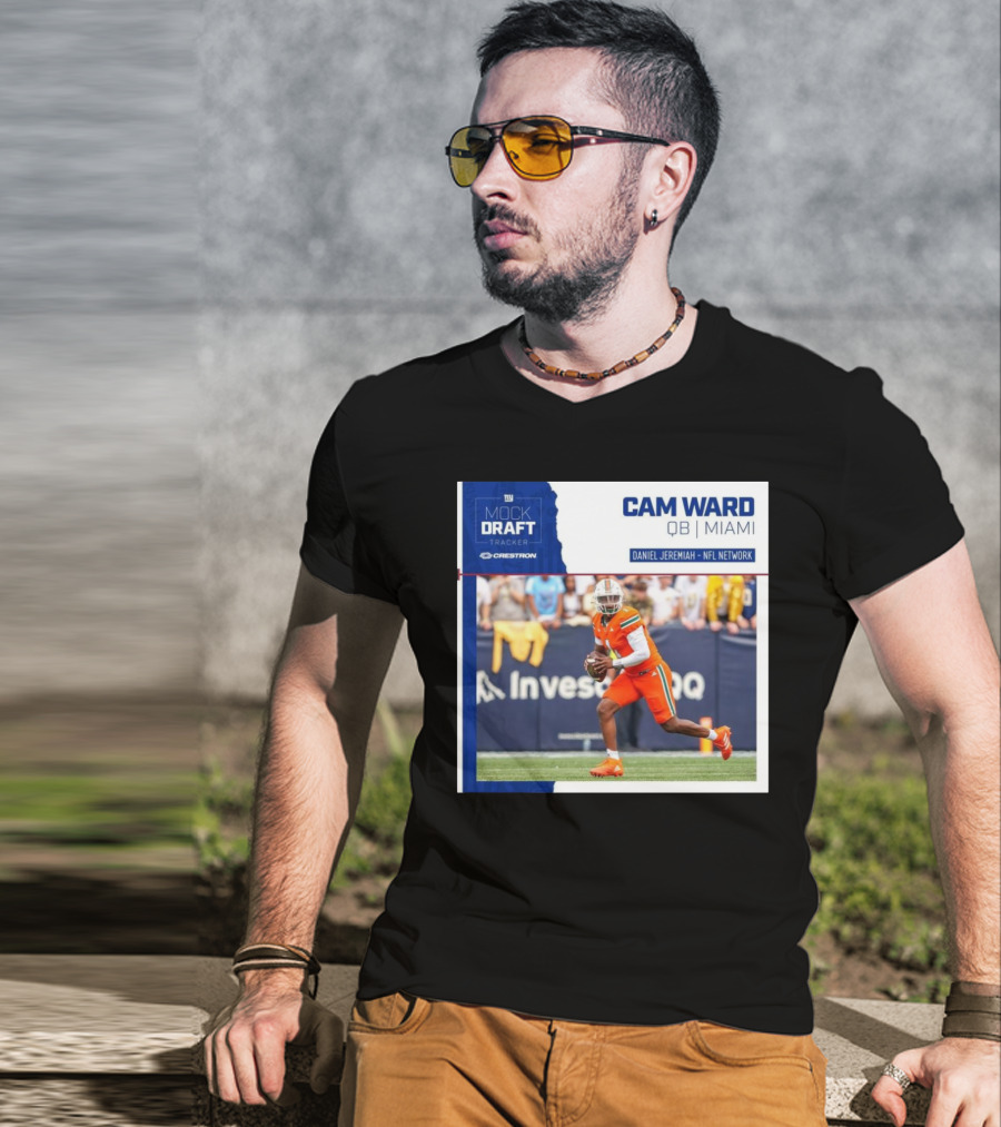 New York Giants Mock Draft Tracker Cam Ward QB Miami Daniel Jeremiah NFL Network T-Shirt