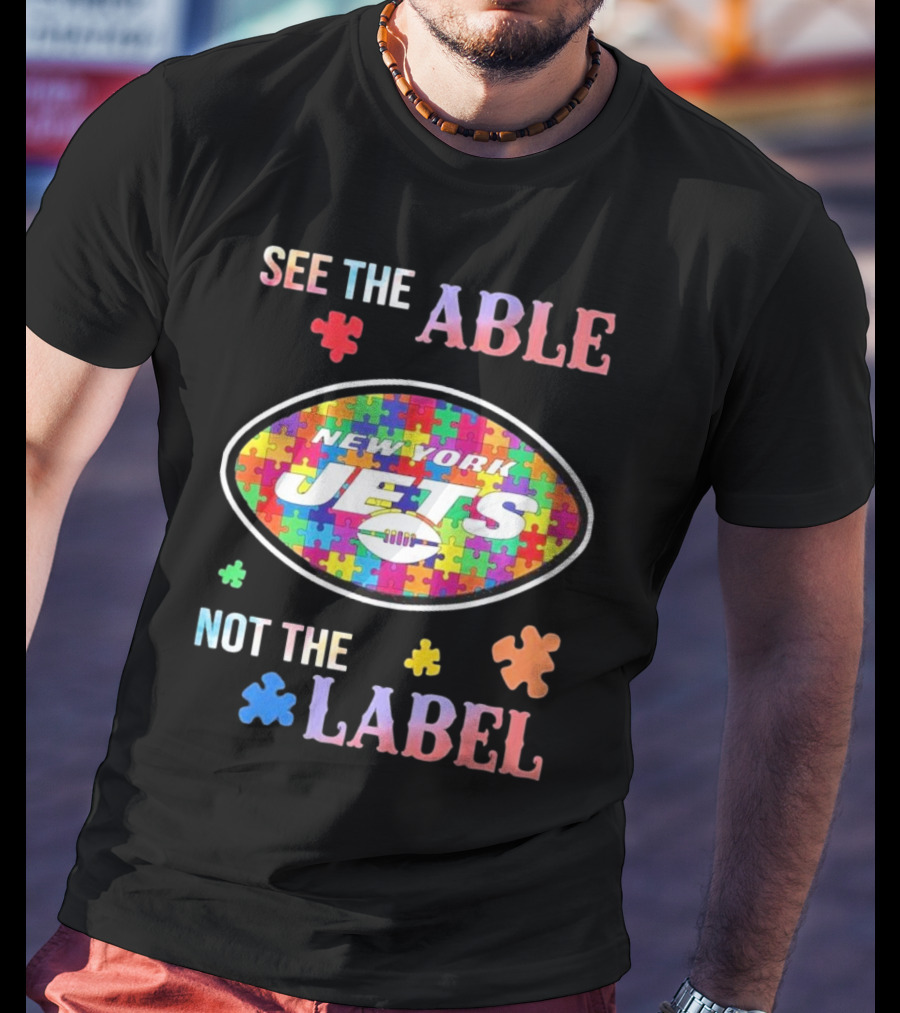 New York Jets Autism Awareness See The Able Not The Label Puzzle Pieces T-Shirt