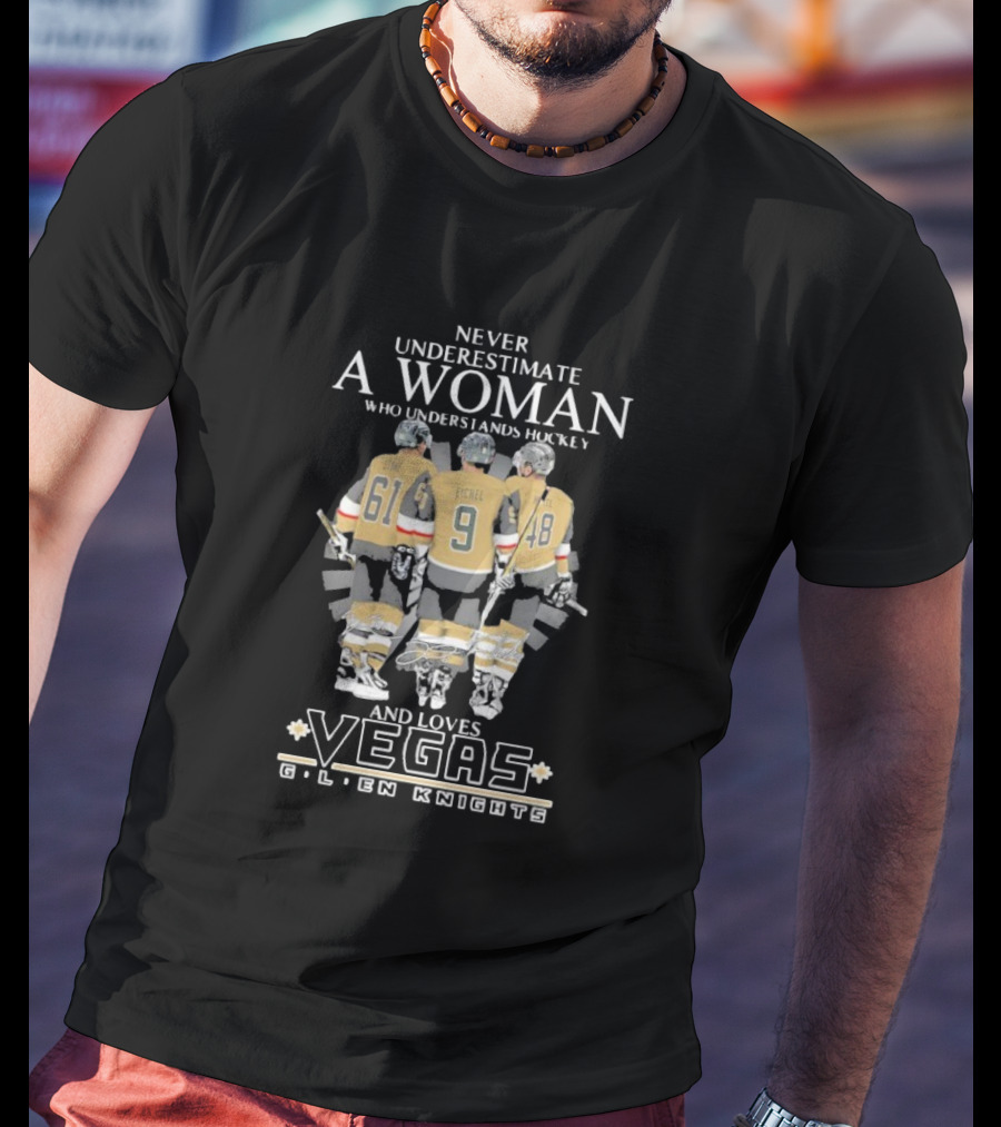Never Underestimate A Woman Who Understands Hockey Stone Eichel Loves Vegas Golden Knights T-Shirt