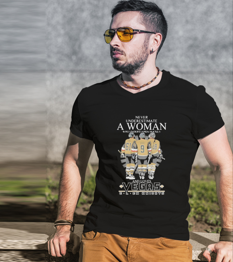 Never Underestimate A Woman Who Understands Hockey Stone Eichel Loves Vegas Golden Knights T-Shirt