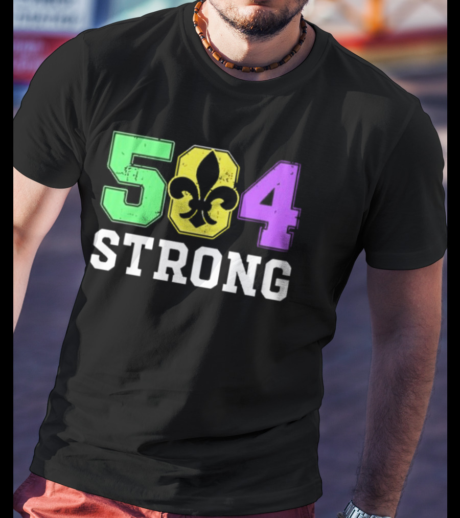 New Orleans 504 Strong Fleur-de-Lis Green Yellow Purple T-Shirt