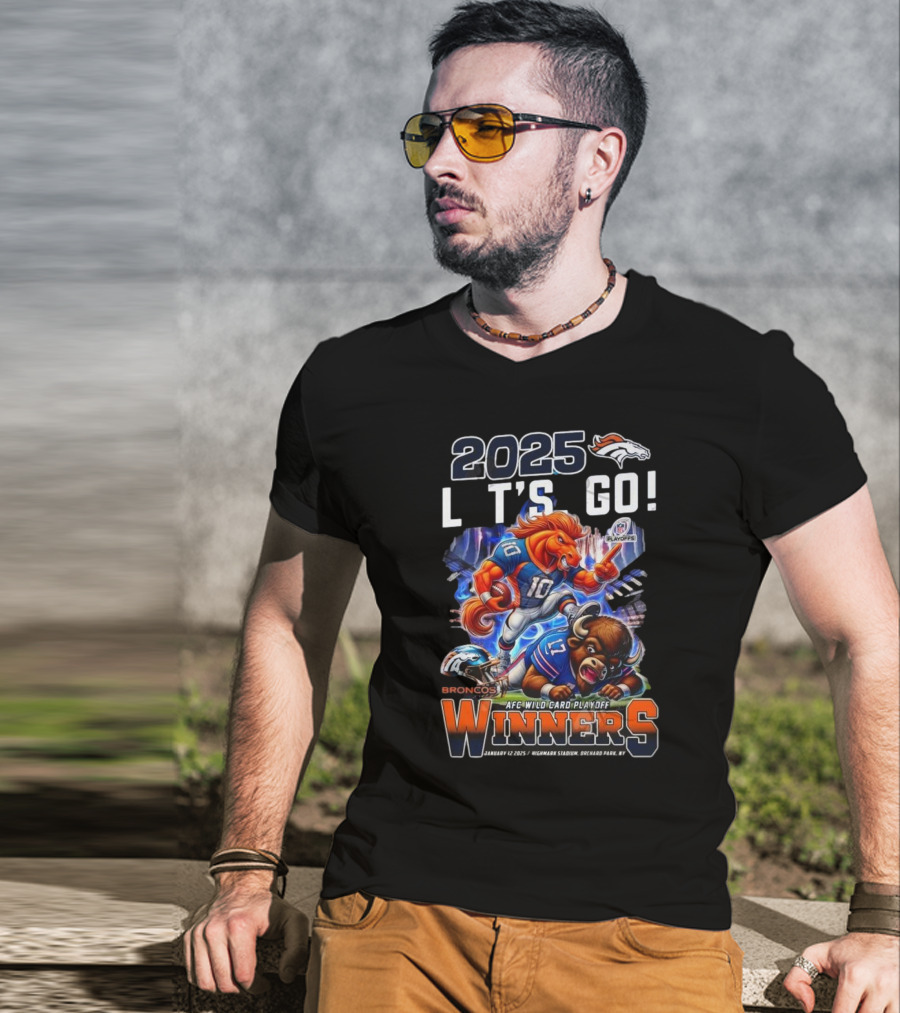 2025 Let’s Go Denver Broncos AFC Wild Card Playoff Winners January 12 Highmark Stadium T-Shirt