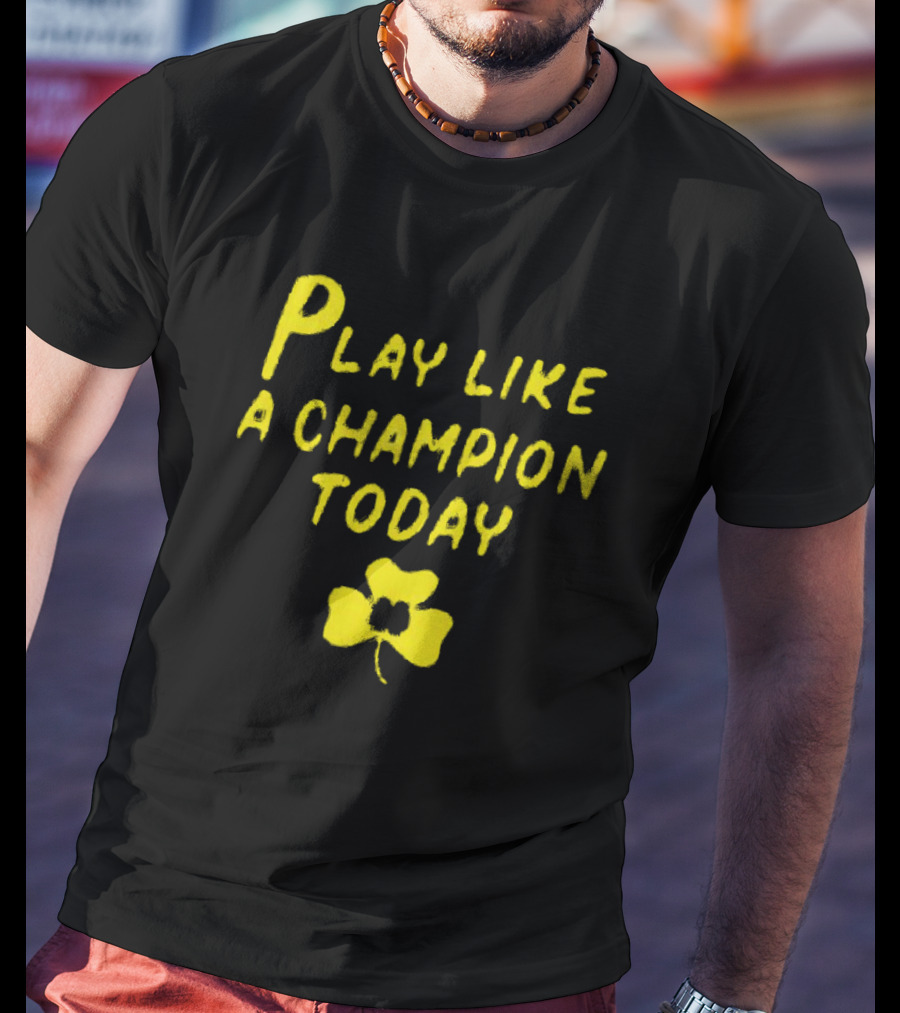 Notre Dame Fighting Irish Play Like A Champion Today Clover 2025 T-Shirt