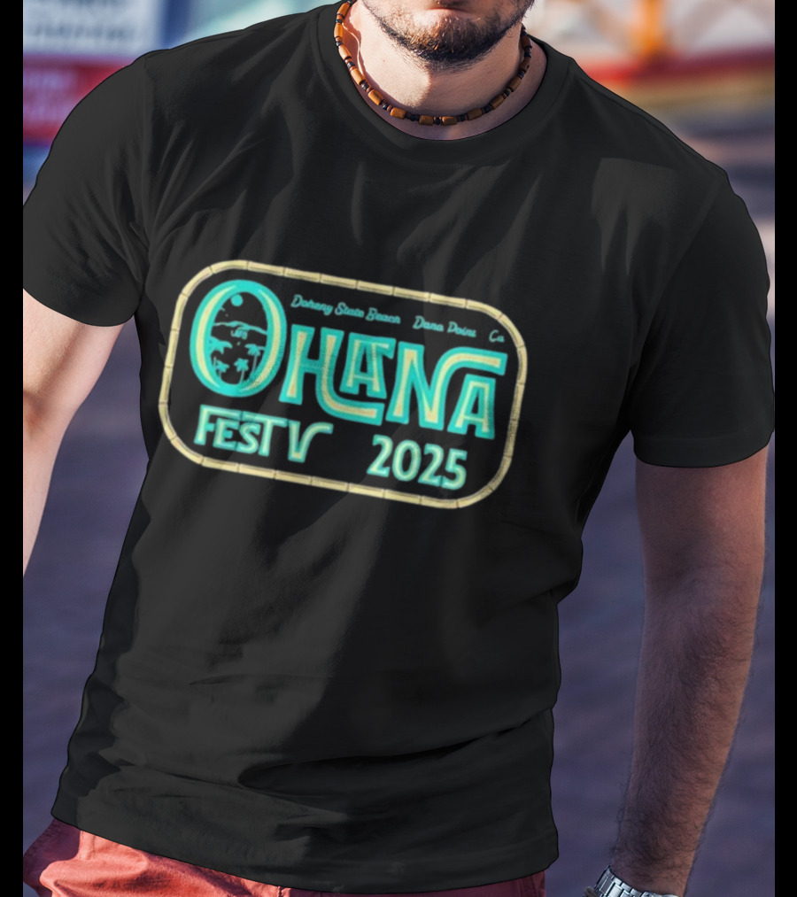 Ohana Fest 2025 Doheny State Beach Dana Point CA T-Shirt