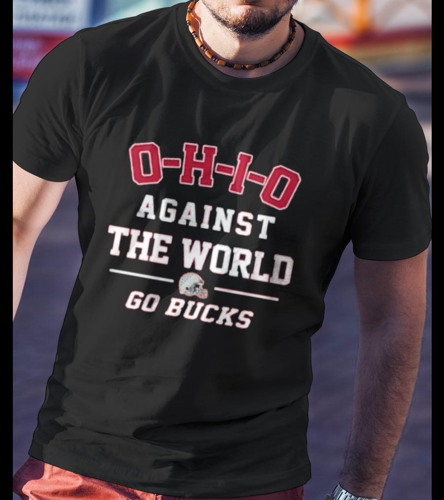 Ohio Against The World Go Bucks Helmet 2025 T-Shirt