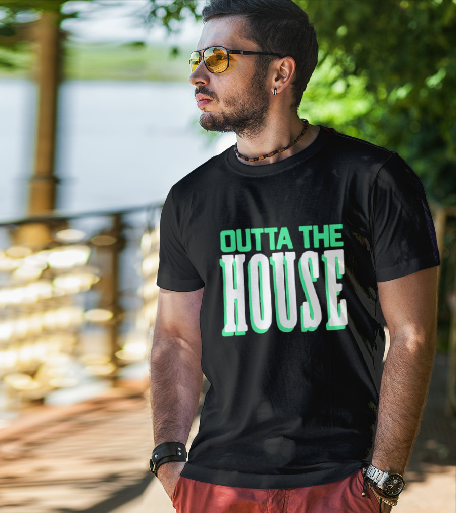 Outta The House Large Block Letter Style T-Shirt