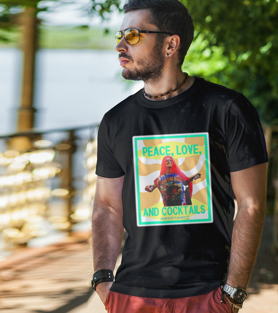 World Of S Peace Love And Cocktails T-Shirt