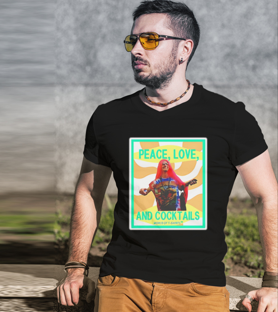 World Of S Peace Love And Cocktails T-Shirt