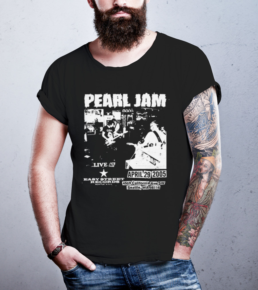 Pearl Jam Live At Easy Street April 29 2005 Seattle WA 4455 California Ave SW T-Shirt