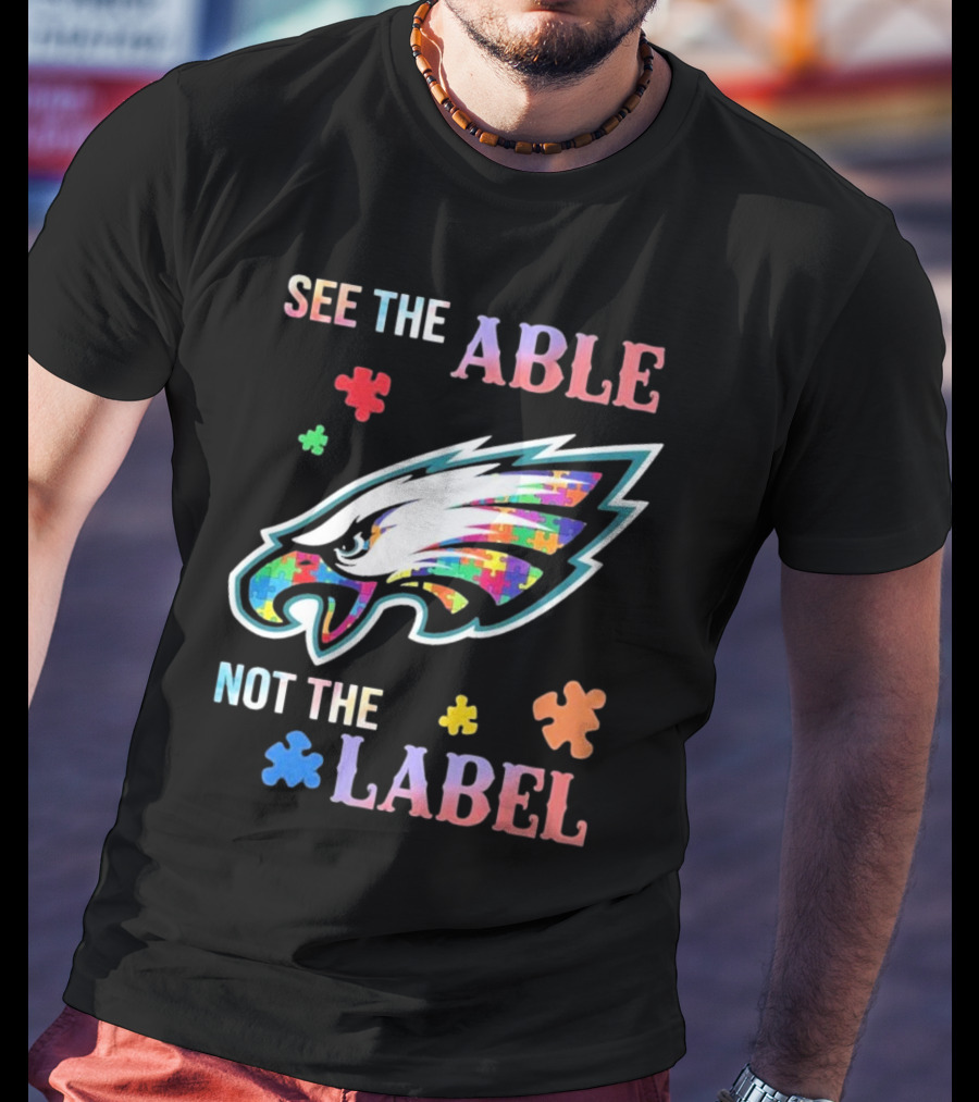 Philadelphia Eagles Autism See The Able Not The Label Puzzle Logo T-Shirt