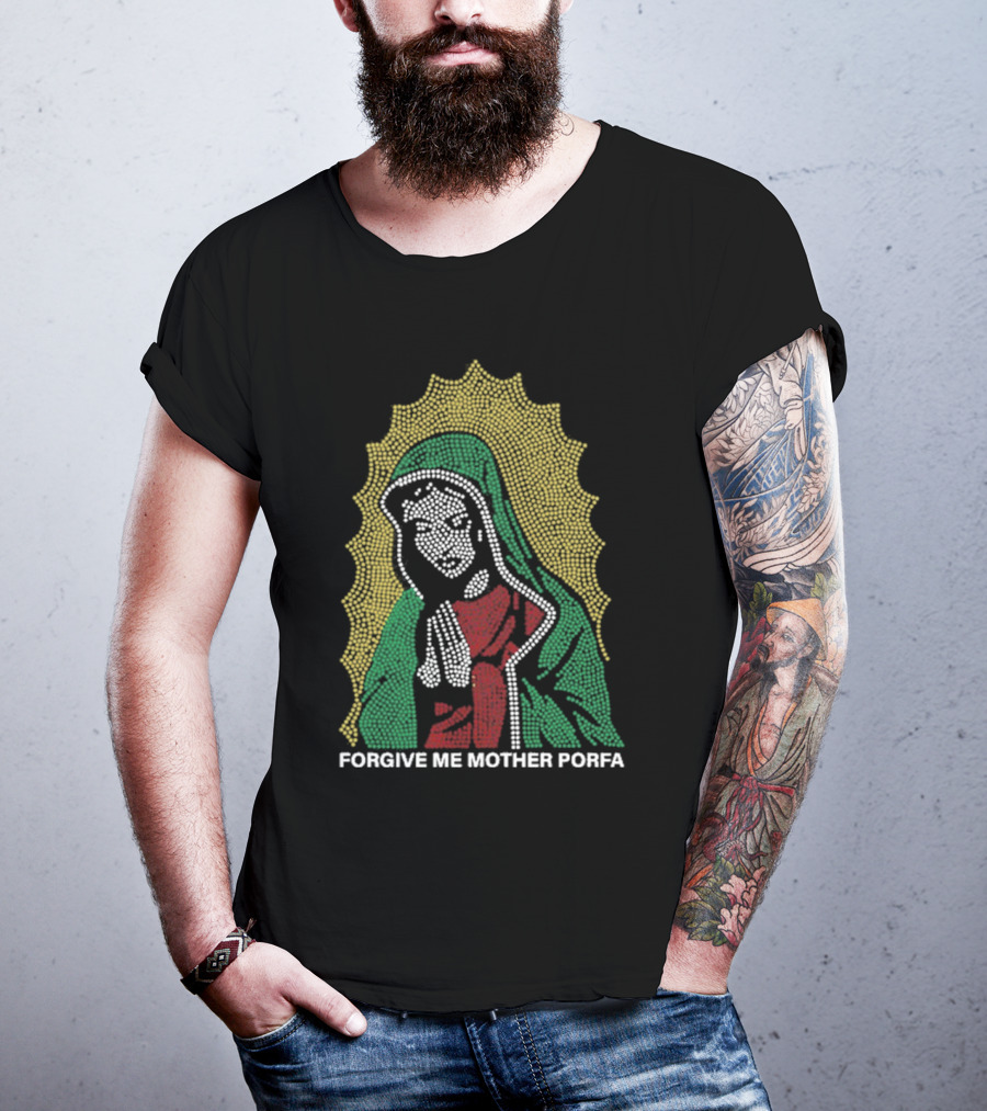 FORGIVE ME MOTHER PORFA RHINESTONE T-Shirt