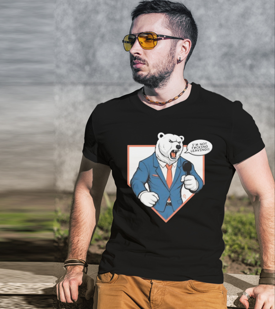 Polar Bear I’m Not Leaving Athlete Suit T-Shirt