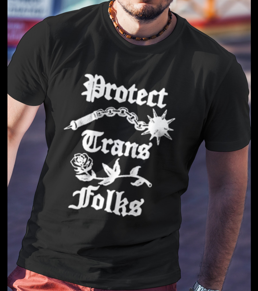 Protect Trans Folks With Mace Chain And Rose Imagery T-Shirt