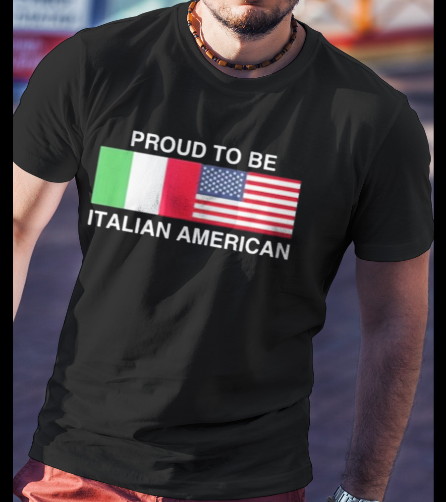 Proud To Be Italian American Flag USA Italy T-Shirt