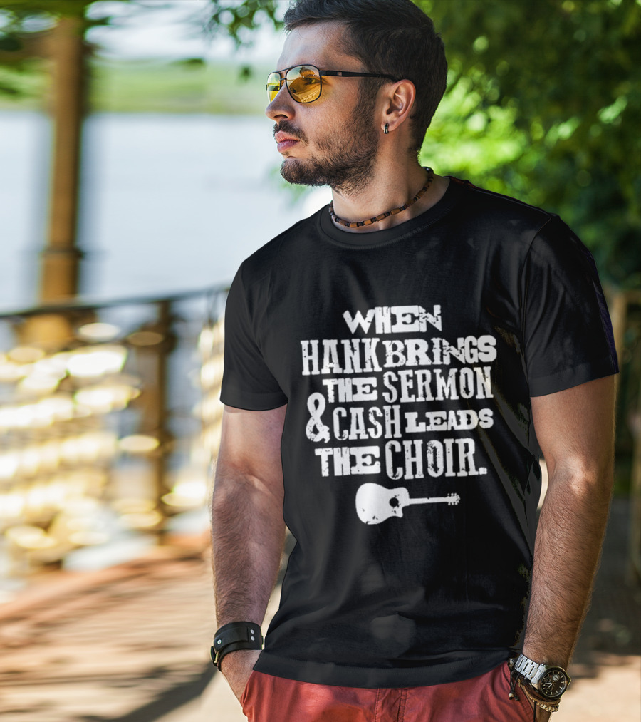 When Hank Brings The Sermon And Cash Leads The Choir Iconic Guitar Imagery T-Shirt