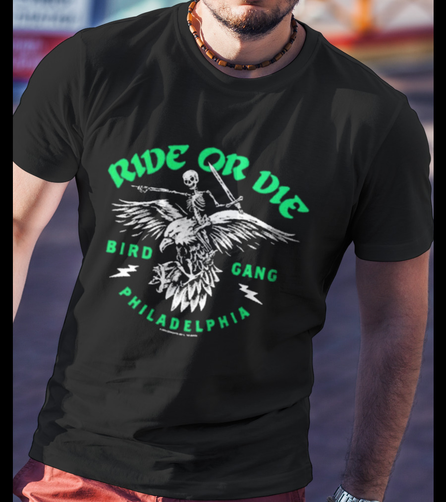 Ride Or Die Bird Gang Philadelphia Skeleton Eagle T-Shirt