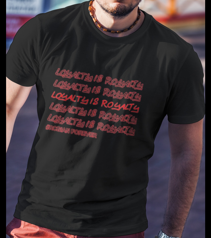 Loyalty Is Royalty Rcbians Forever Rcb Captain Yaaru T-Shirt