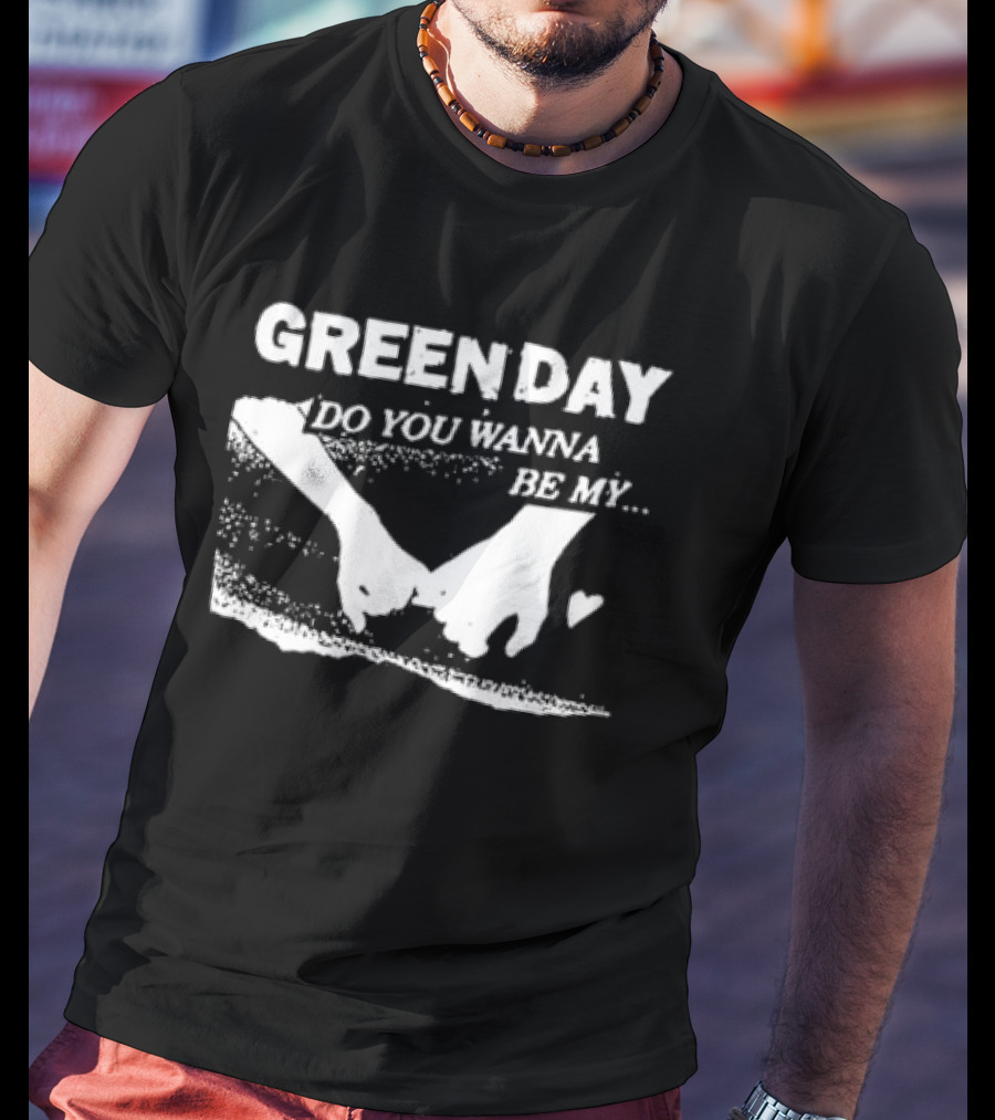 Green Day Do You Wanna Be My Valentine's Day Hand Holding Hearts T-Shirt