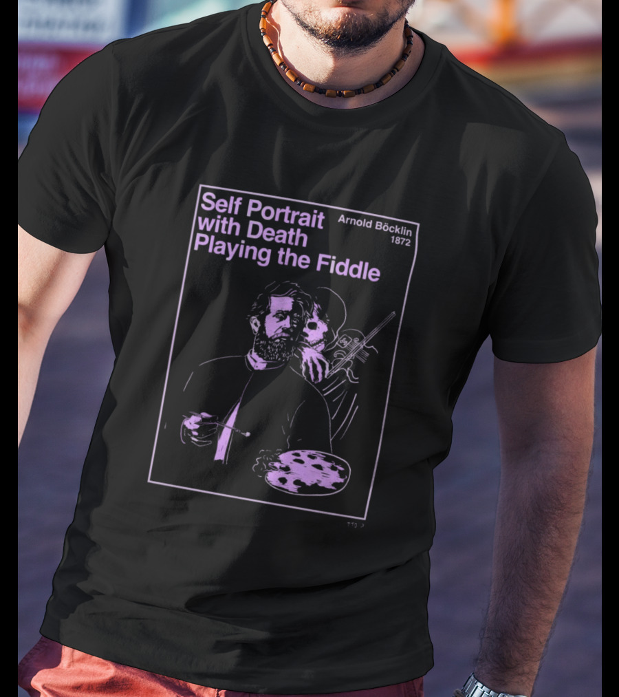 Self Portrait With Death Playing The Fiddle Arnold Böcklin 1872 T-Shirt