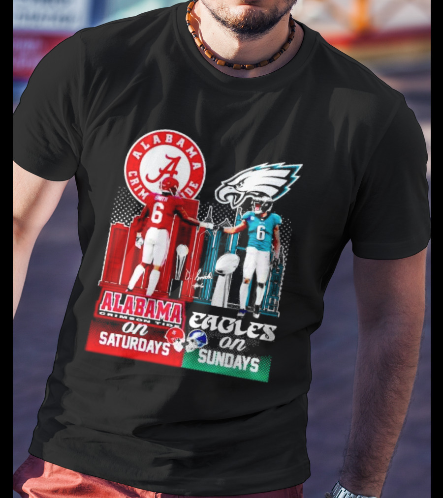 Alabama Crimson Tide Saturdays And Philadelphia Eagles Sundays Smith T-Shirt