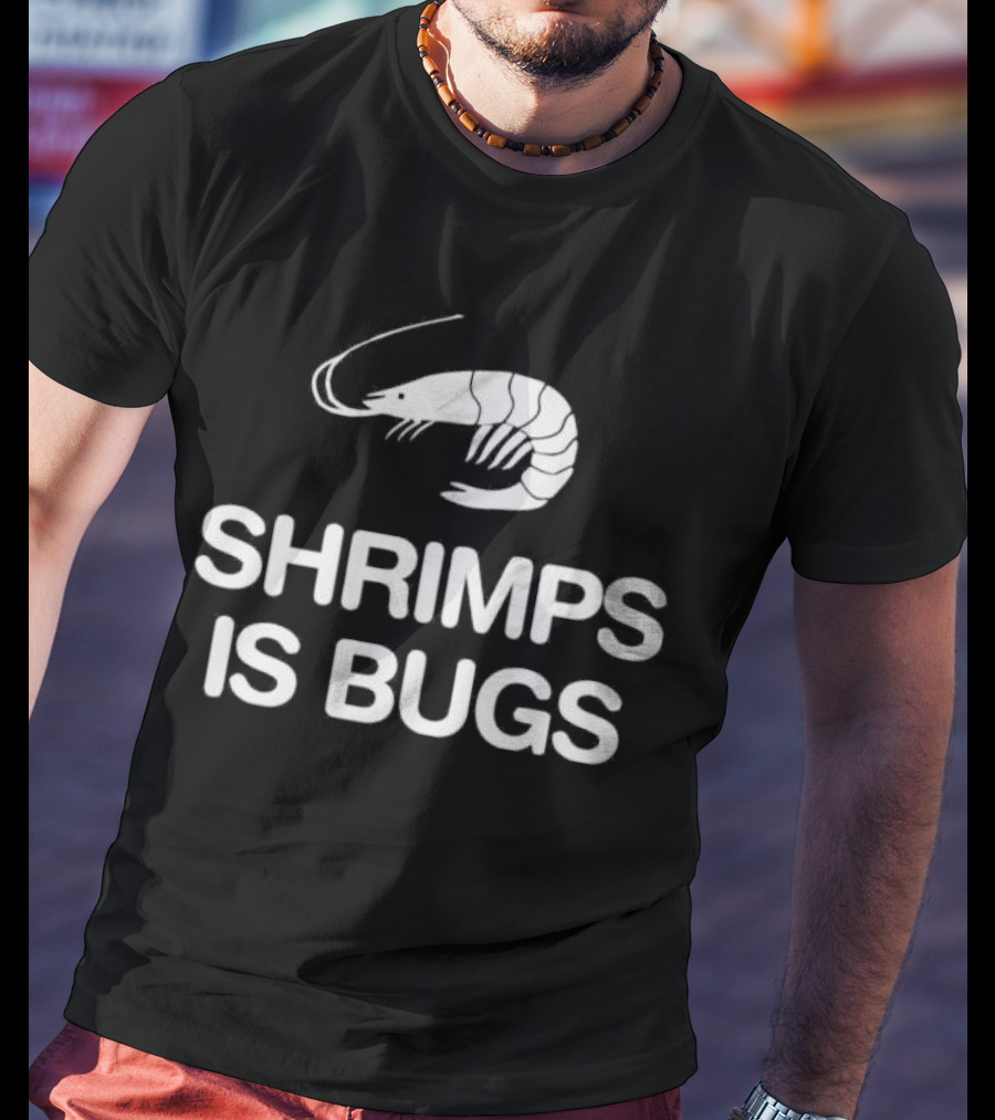 Shrimps Is Bugs Retro Crustacean Statement T-Shirt
