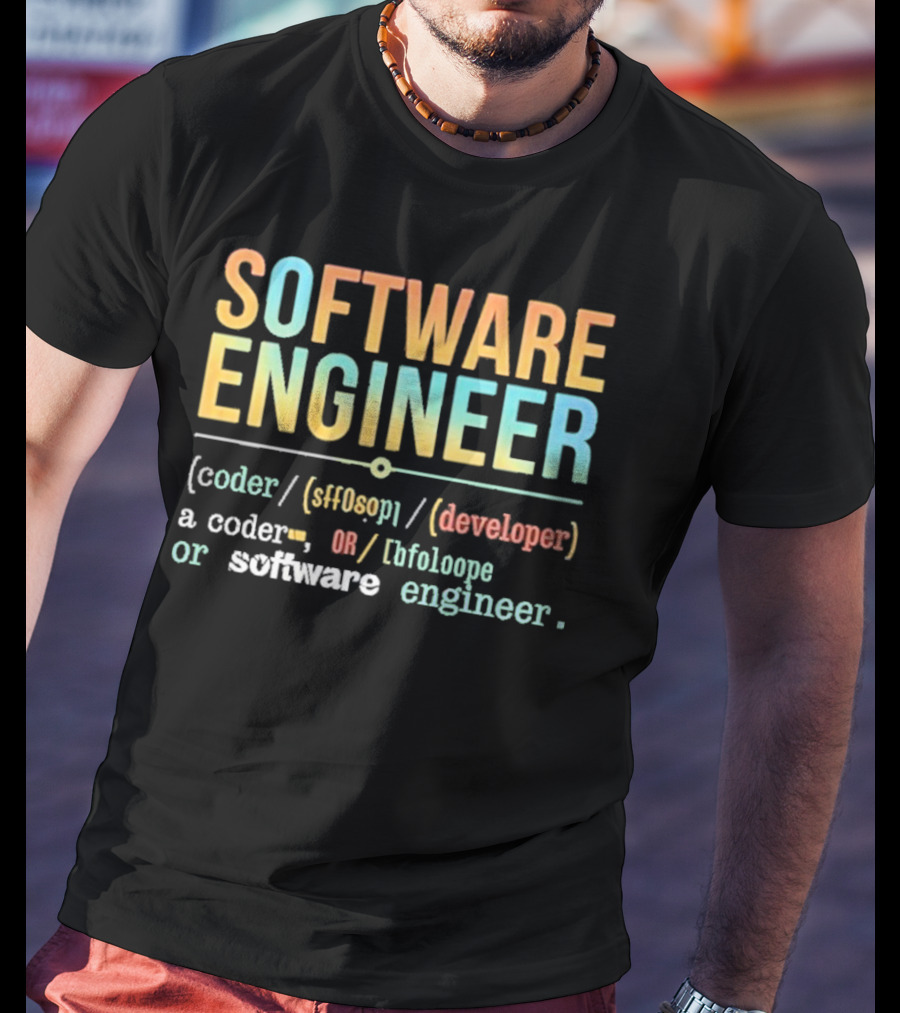 SOFTWARE ENGINEER Definition Coder Developer Lifeloop T-Shirt