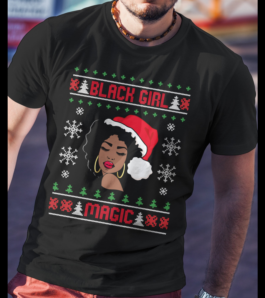 Black Girl Magic Afro Santa Claus Ugly Christmas Melanin T-Shirt