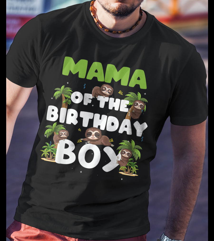 Mama Of The Birthday Boy Sloth Boy Party Family Tropical Palm Trees T-Shirt