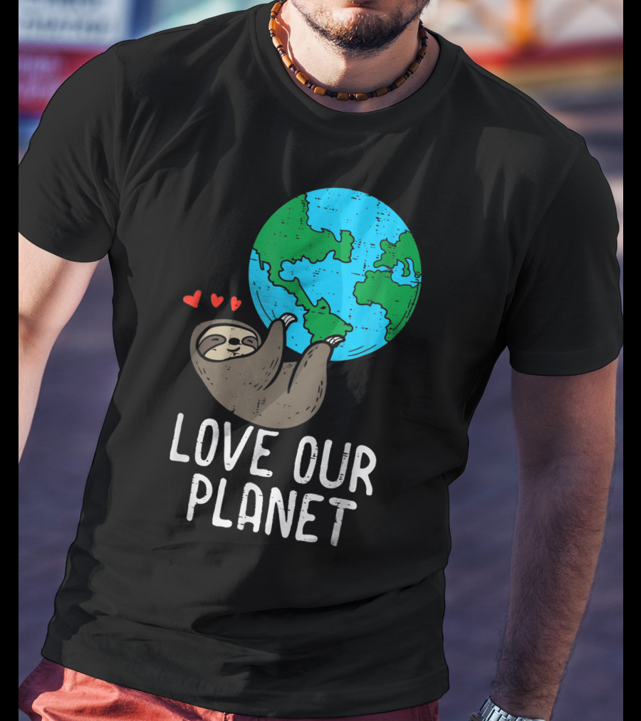 Love Our Planet Sloth Hanging Earth Day Cute Men Hearts Earth T-Shirt