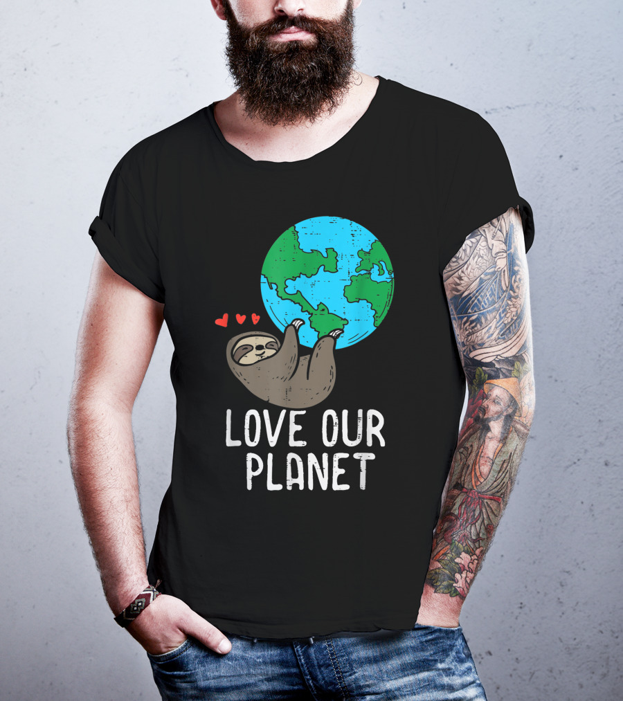 Love Our Planet Sloth Hanging Earth Day Cute Men Hearts Earth T-Shirt