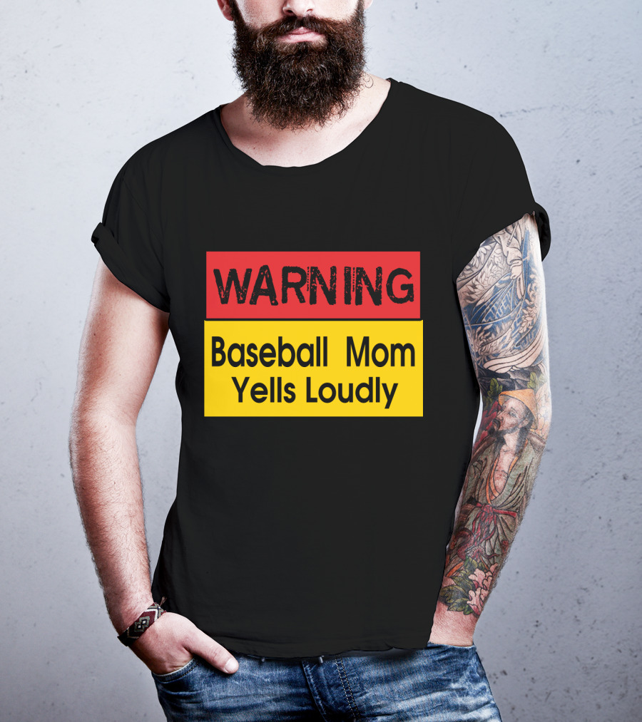Warning Enthusiastic Baseball Mom Yells Loudly Sign T-Shirt