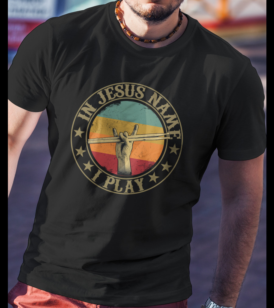 In Jesus Name I Play Drumsticks Retro Hand Sign T-Shirt