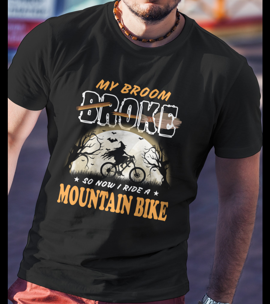 My Broom Broke So Now I Ride A Mountain Bike Halloween Witch Cycling Moon Scene T-Shirt