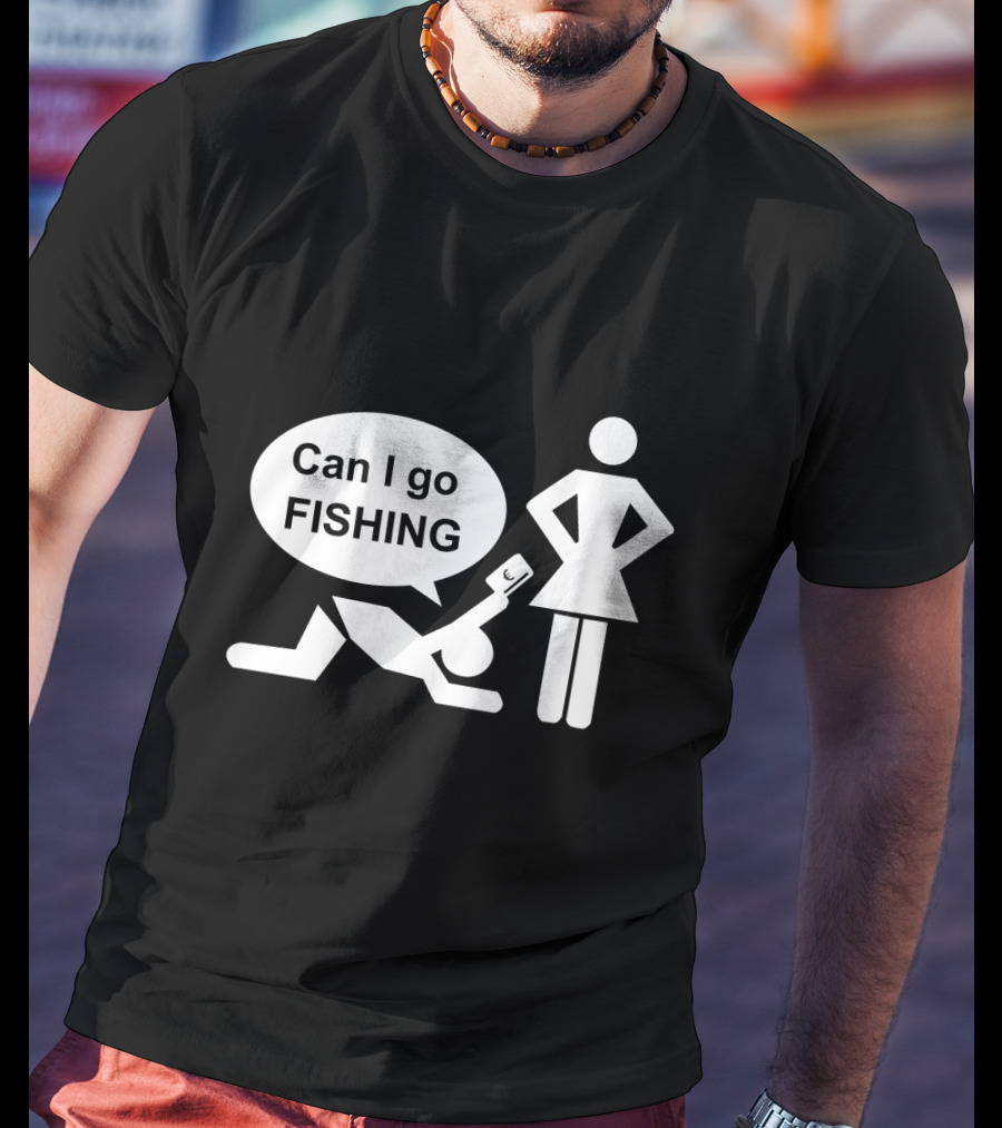 Can I Go Fishing Humor Iconic Figurine Speech Bubble T-Shirt