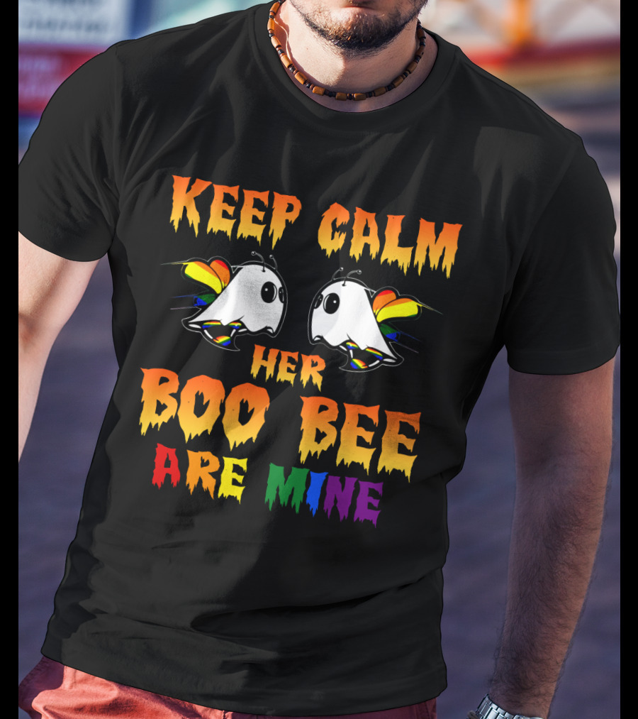 Keep Calm Her Boo Bee Are Mine T-Shirt