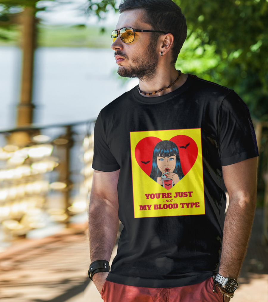 You're Just Not My Blood Type Vampire Witch Heart Bats Halloween T-Shirt