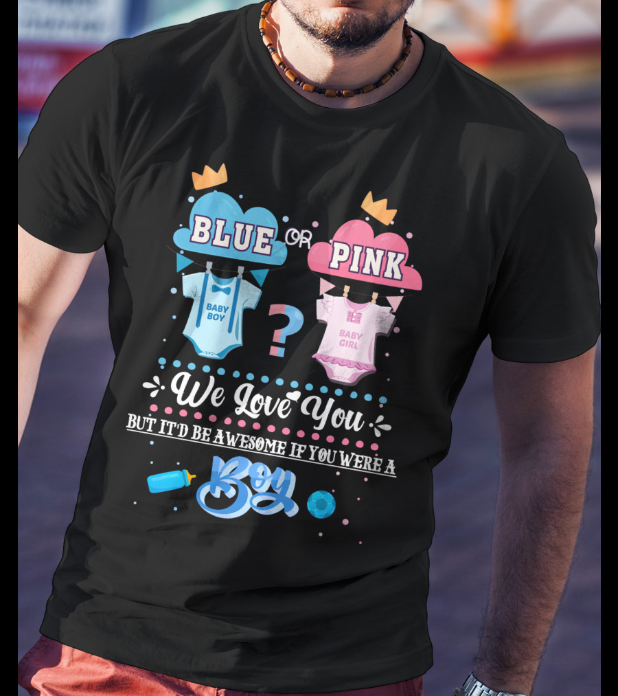 Blue Or Pink Baby Boy Girl Boy T-Shirt