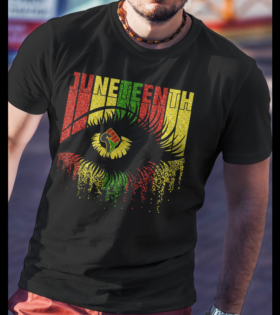 Juneteenth Eye With African Women Independence June 19th Black Power Fist T-Shirt