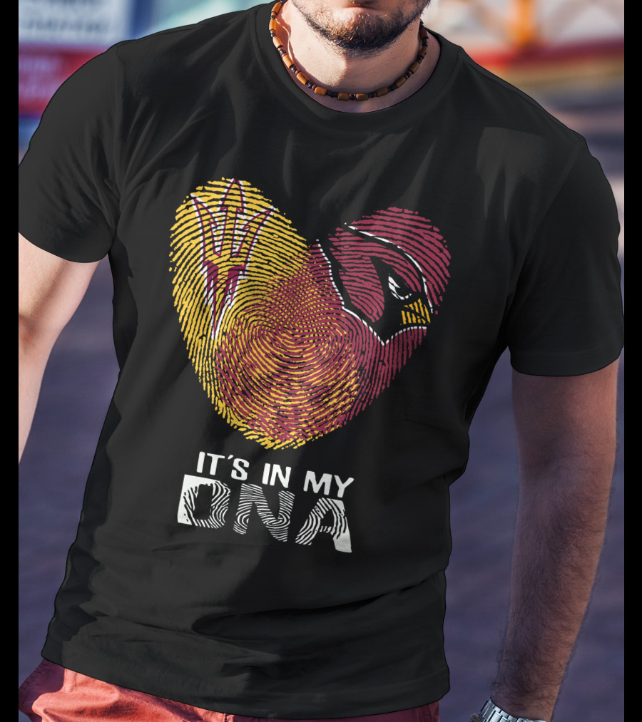 Cardinals Arizona State Sun Devils It's In My DNA T-Shirt