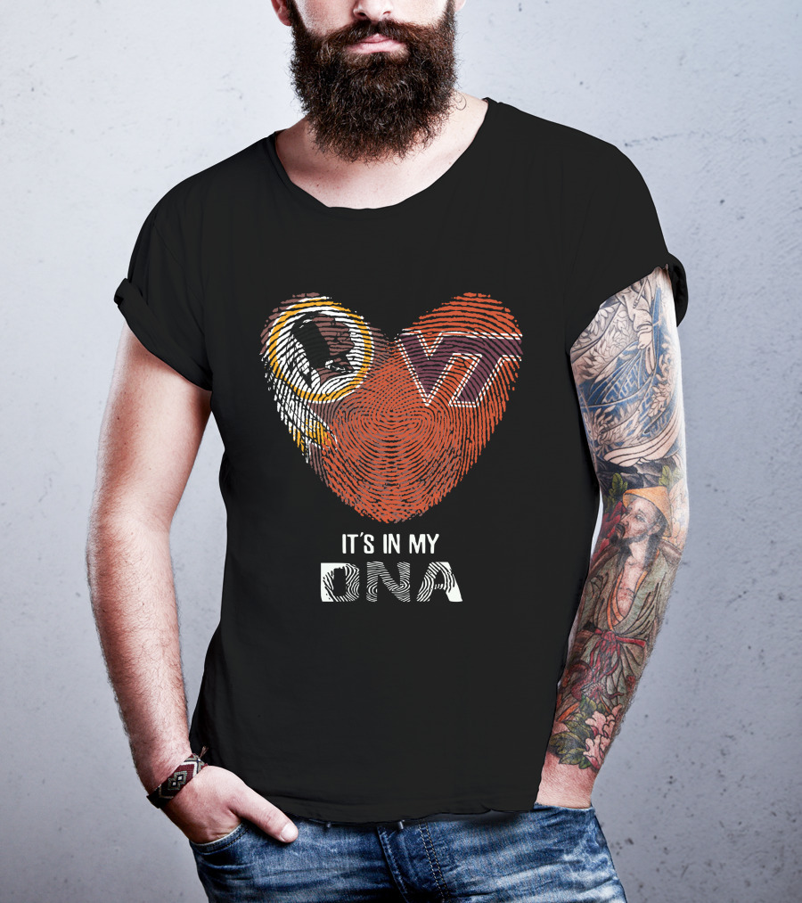 Washington Redskins Vt Hokies It's In My Dna T-Shirt