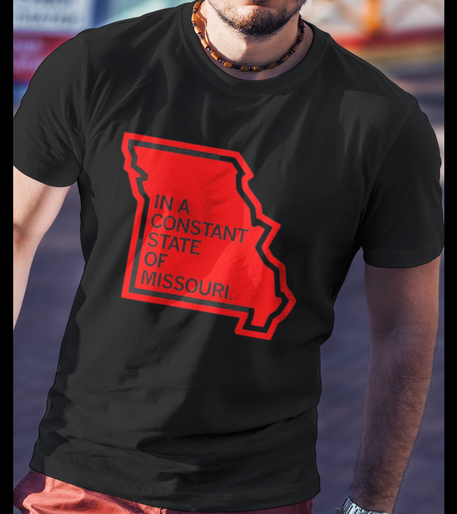 In A Constant State Of Missouri Map T-Shirt