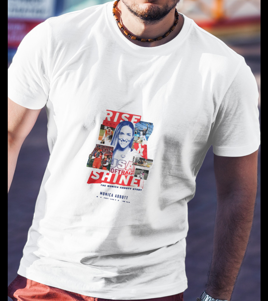 Rise And Shine USA Softball The Monica Abbott Legacy T-Shirt