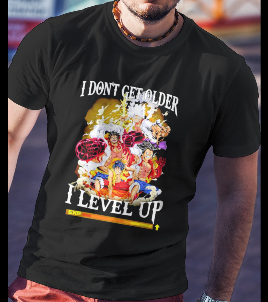 I Don't Get Older I Level Up EXP One Piece Characters T-Shirt