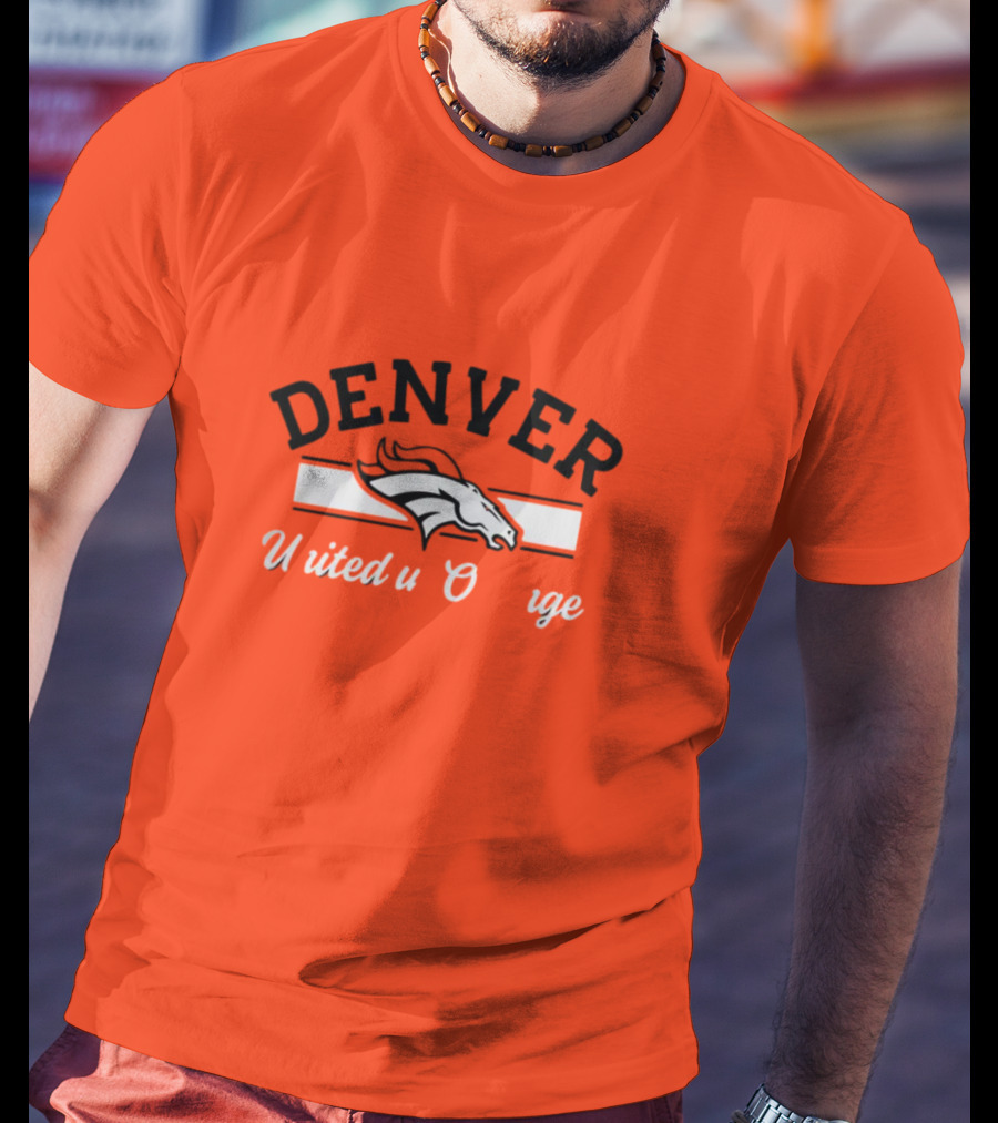 Denver Broncos United In Orange T-Shirt