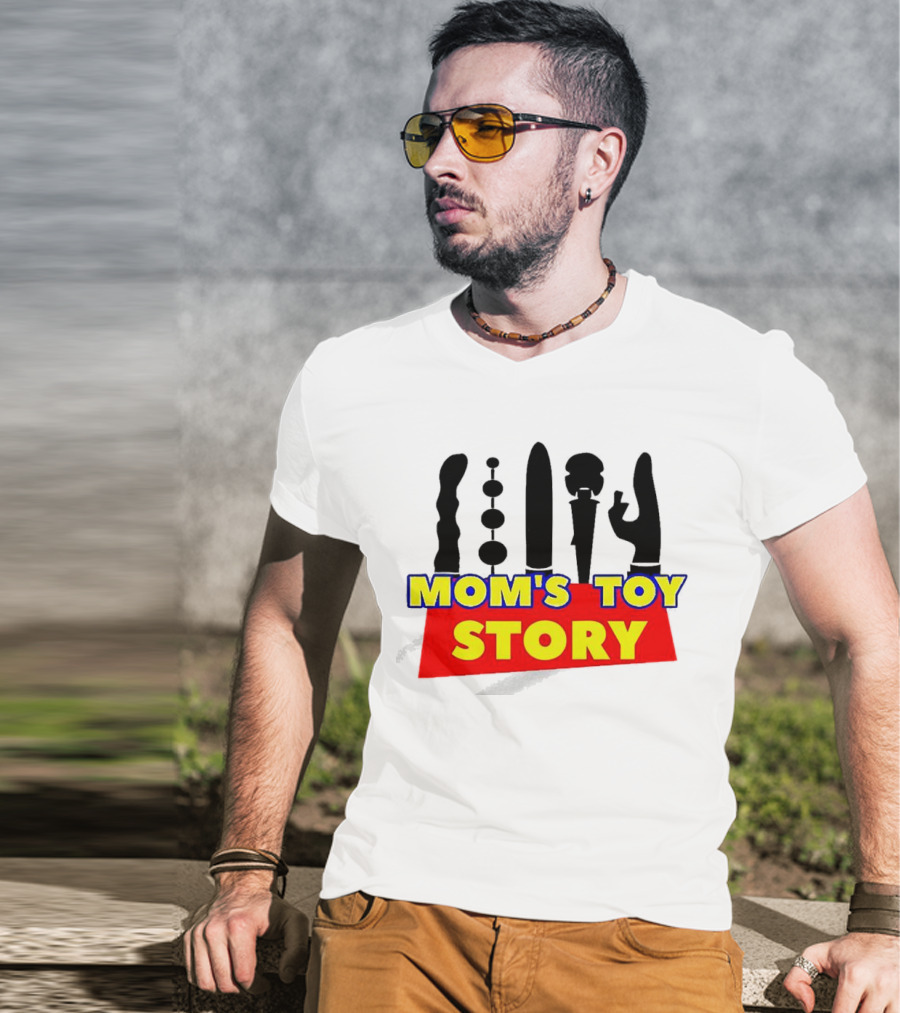 Mom's Toy Story Adult Humor T-Shirt