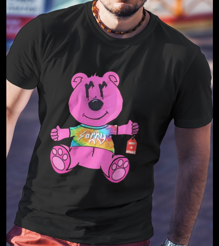 Sorry Pink Bear Sorry In Advance Tie-Dye T-Shirt