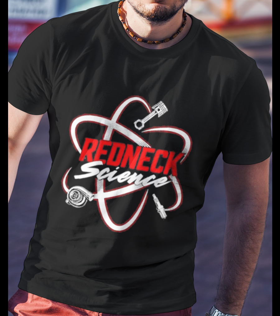 Westen Champlin Redneck Science Iconic Car Parts T-Shirt